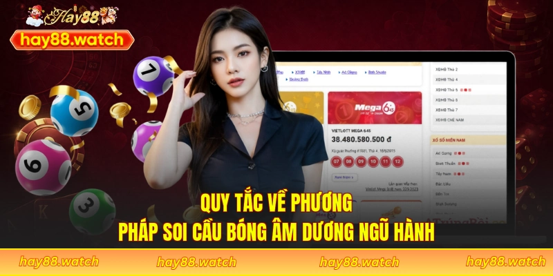 Quy tắc về phương pháp soi cầu bóng âm dương ngũ hành