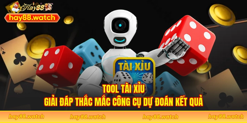 Tool Tài Xỉu – Giải Đáp Thắc Mắc Công Cụ Dự Đoán Kết Quả