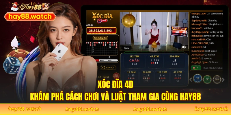 Xóc Đĩa 4D - Khám Phá Cách Chơi Và Luật Tham Gia Cùng Hay88